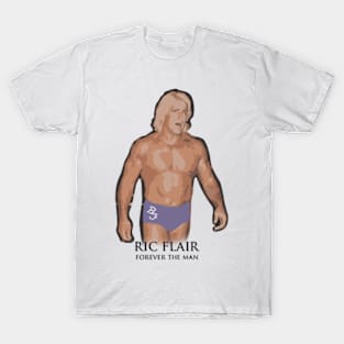 Ric Flair Tribute - dusty rhodes wrestling wwe macho man stone cold steve austin nwo bret hart razor ramon andre the giant four horsemen T-Shirt